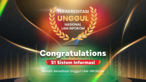 Program Studi S1 Sistem Informasi Peroleh Akreditasi Nasional LAM-INFOKOM Tahun 2026